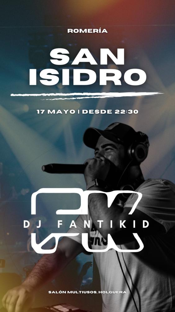Imagen 17 de Mayo - Actuación de DJ FANTIKID