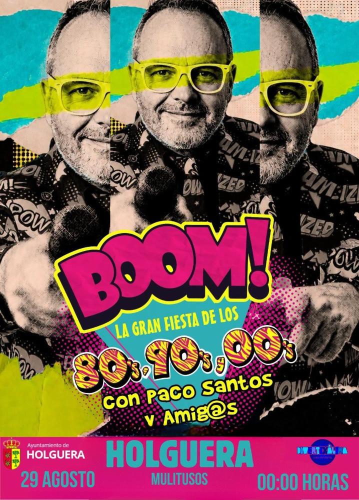 Imagen 29 de Agosto - La gran fiesta de los 80, 90 y 00 con Paco Santos